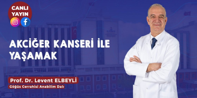 Canlı yayın konuğumuz Prof. Dr. Levent Elbeyli 