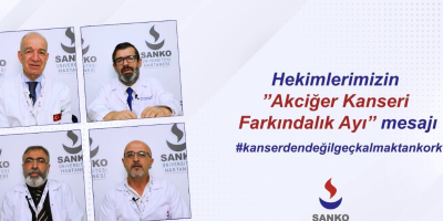 Hekimlerimizin Akciğer Kanseri Farkındalık Ayı Mesajı